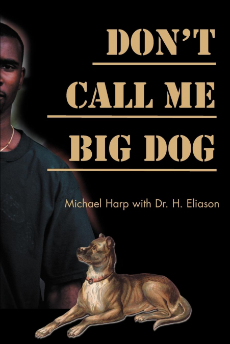 Don’t Call Me Big Dog