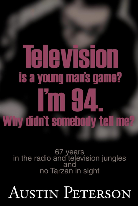 Television is a Young Man’s Game? I’m 94. Why Didn’t Somebody Tell Me?