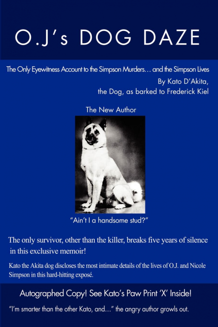 O.J.’s Dog Daze