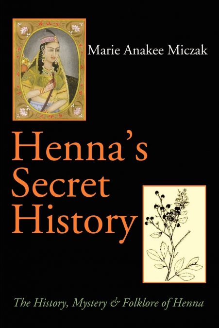 Henna’s Secret History