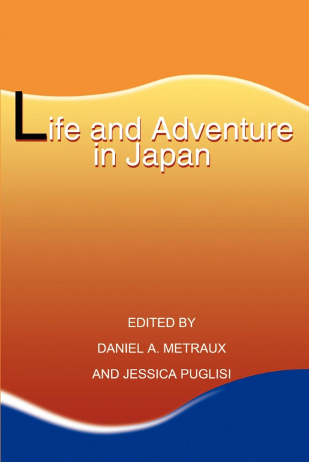 Life and Adventure in Japan