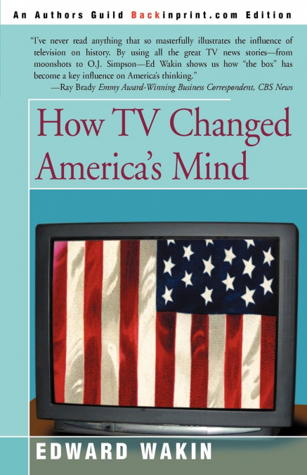 How TV Changed America’s Mind