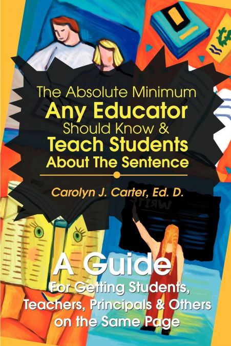The Absolute Minimum Any Educator Should Know