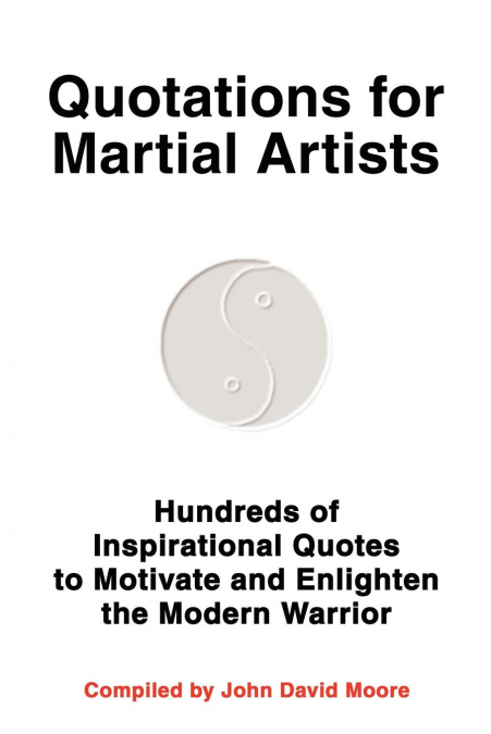 Quotations for Martial Artists