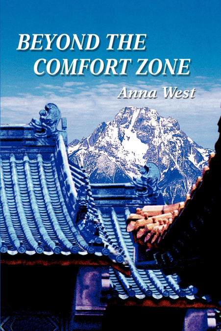 Beyond the Comfort Zone