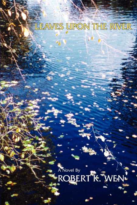 Leaves Upon the River