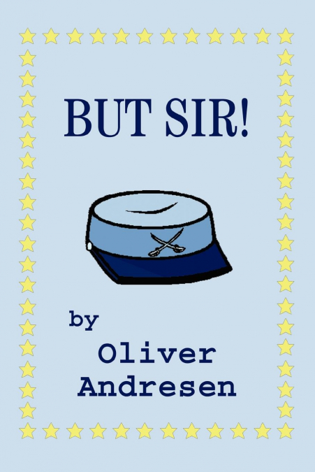 But Sir!