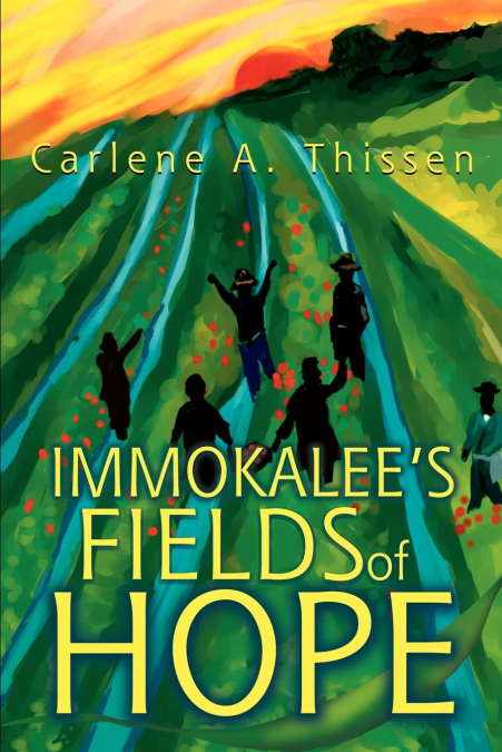 Immokalee’s Fields of Hope