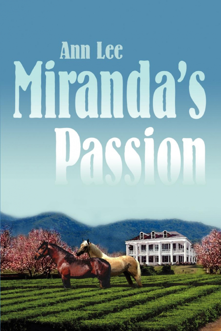 Miranda’s Passion