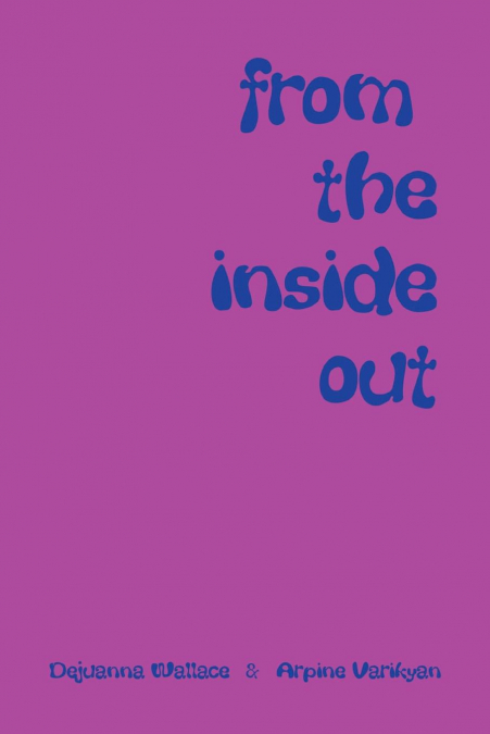 From the Inside Out