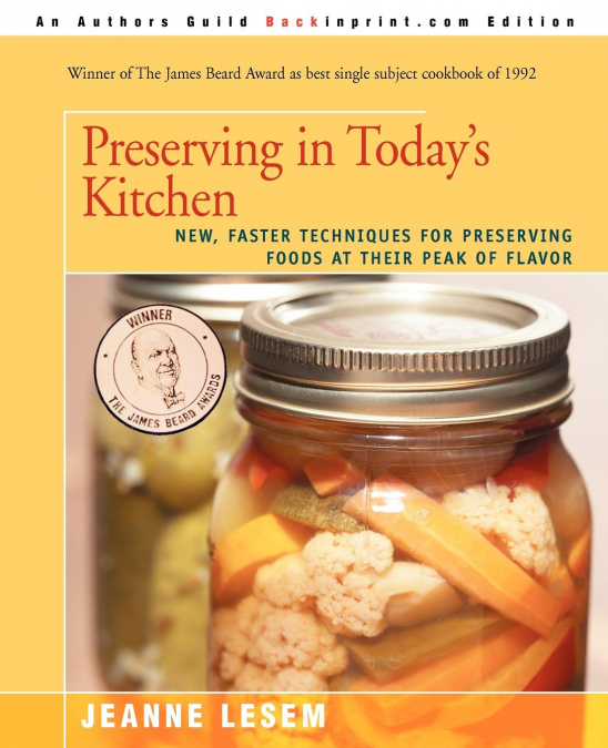 Preserving in Today’s Kitchen