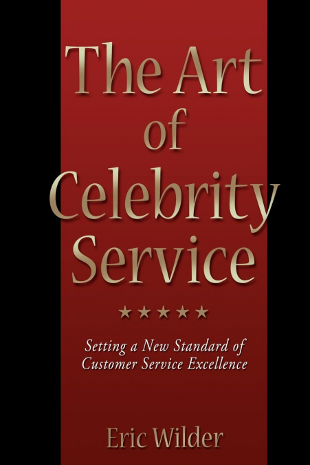 The Art of Celebrity Service