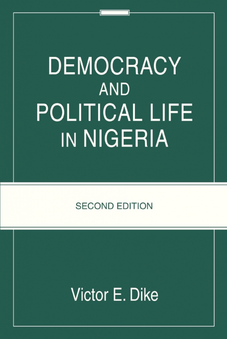 Democracy And Political Life In Nigeria
