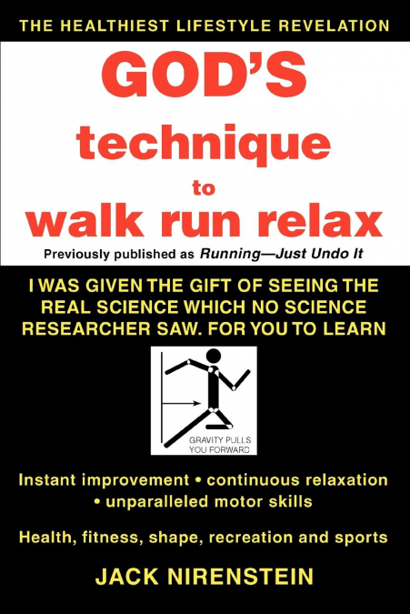 God’s Technique to Walk Run Relax