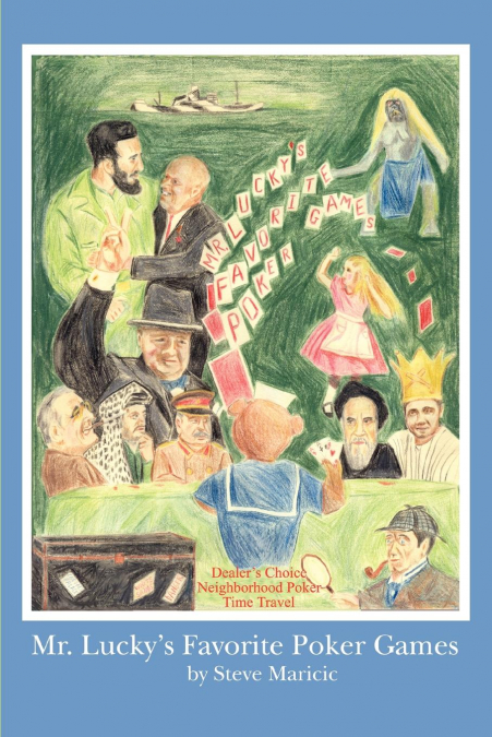 Mr. Lucky’s Favorite Poker Games