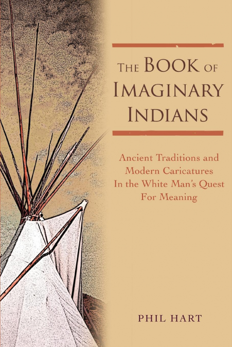 The Book of Imaginary Indians