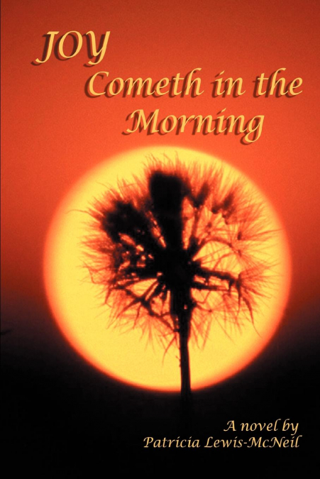 Joy Cometh in the Morning