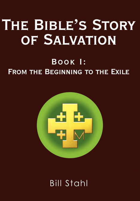 The Bible’s Story of Salvation