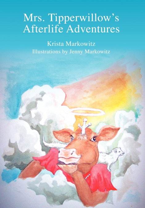 Mrs. Tipperwillow’s Afterlife Adventures