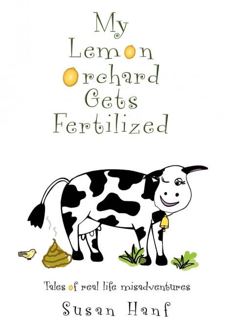 My Lemon Orchard Gets Fertilized