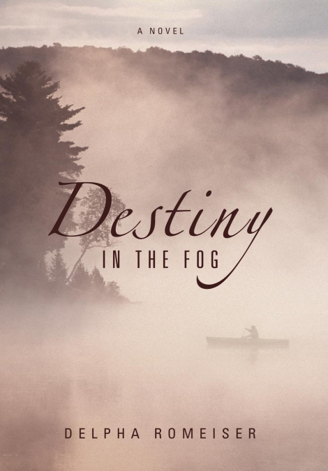 Destiny in the Fog