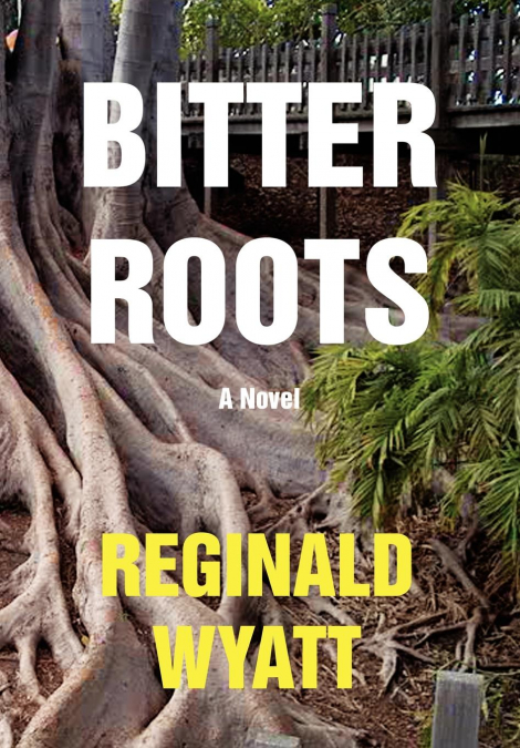 Bitter Roots