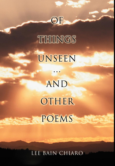 Of Things Unseen and Other Poems