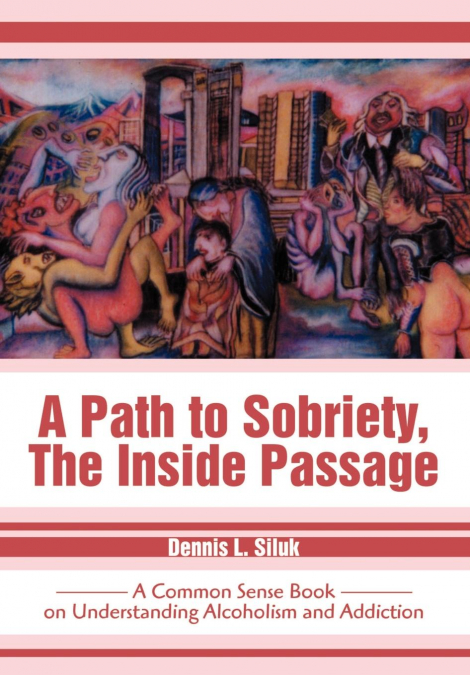 A Path to Sobriety, the Inside Passage