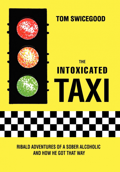 The Intoxicated Taxi