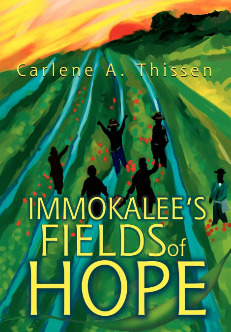 Immokalee’s Fields of Hope