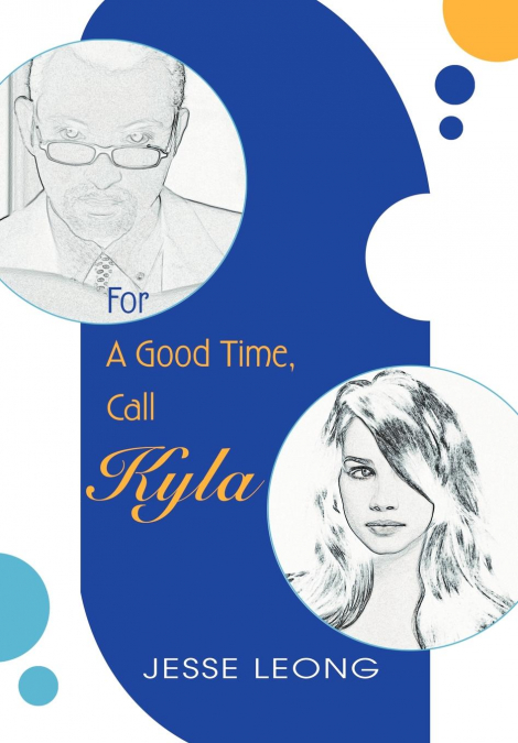 For A Good Time, Call Kyla