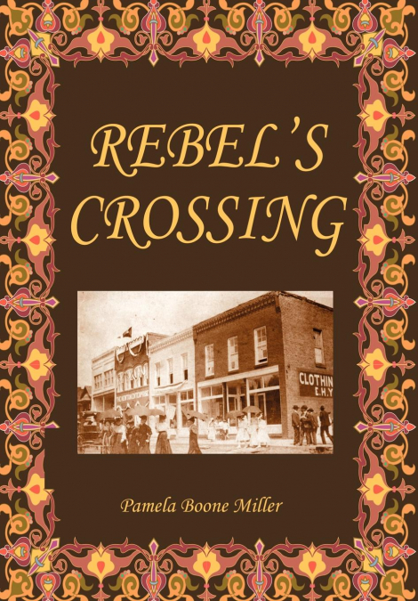 Rebel’s Crossing