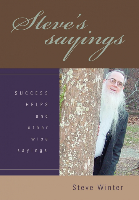 Steve’s sayings