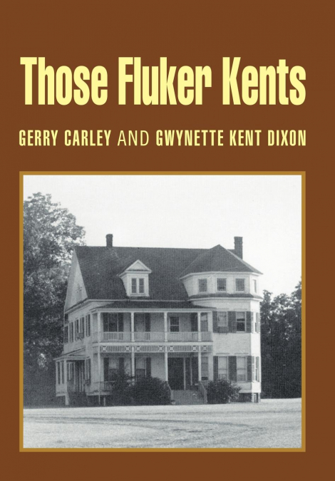 Those Fluker Kents