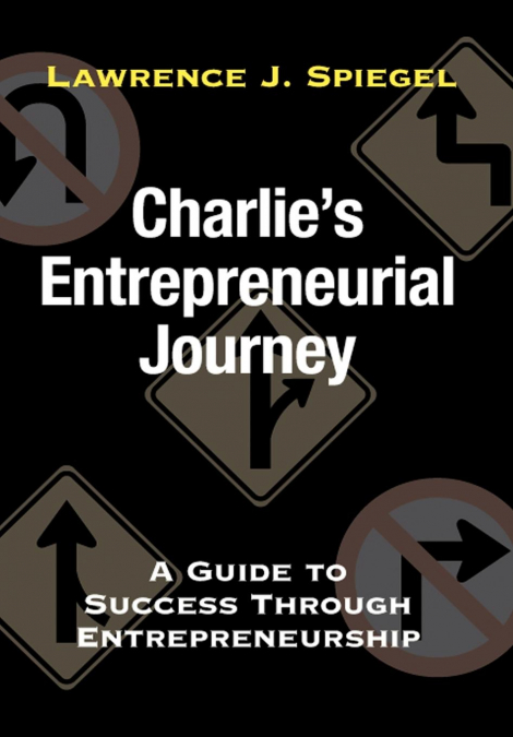 Charlie’s Entrepreneurial Journey