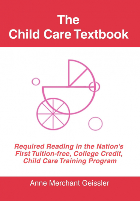 The Child Care Textbook