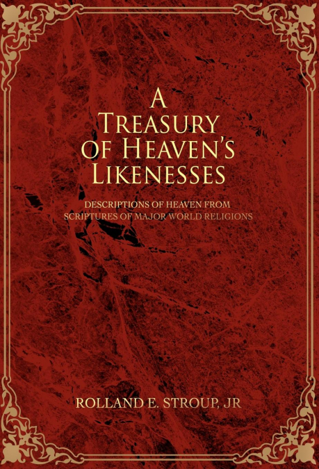 A Treasury of Heaven’s Likenesses