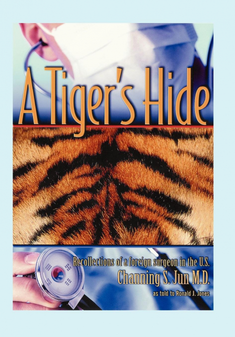 A Tiger’s Hide