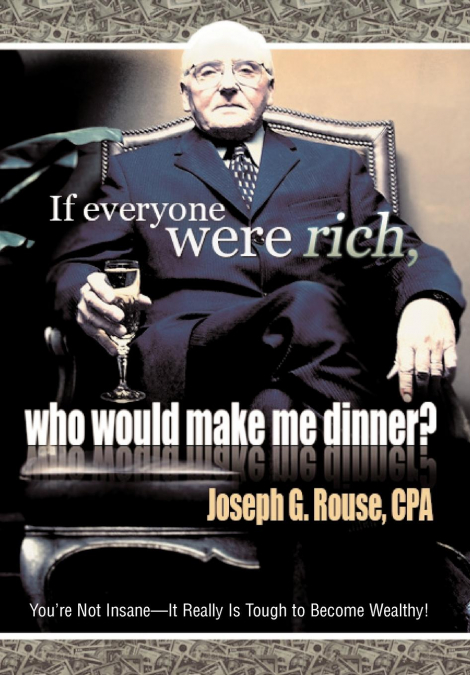 If Everyone Were Rich, Who Would Make Me Dinner?