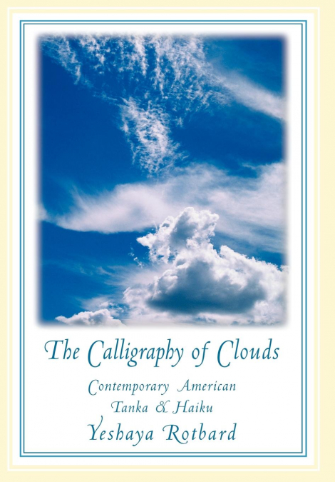 The Calligraphy of Clouds