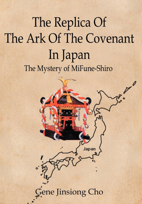 The Replica of the Ark of the Covenant in Japan