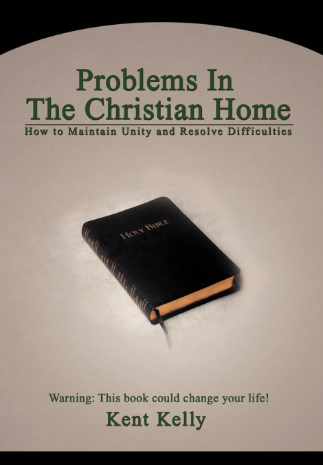 Problems In The Christian Home