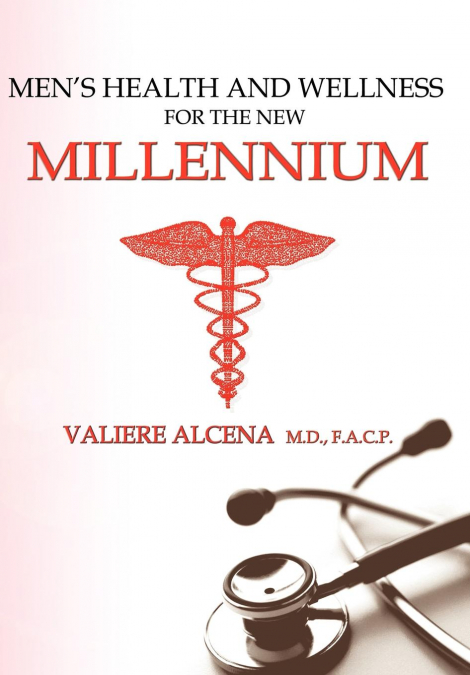 Men’s Health and Wellness for the New Millennium