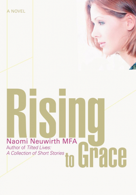 Rising to Grace