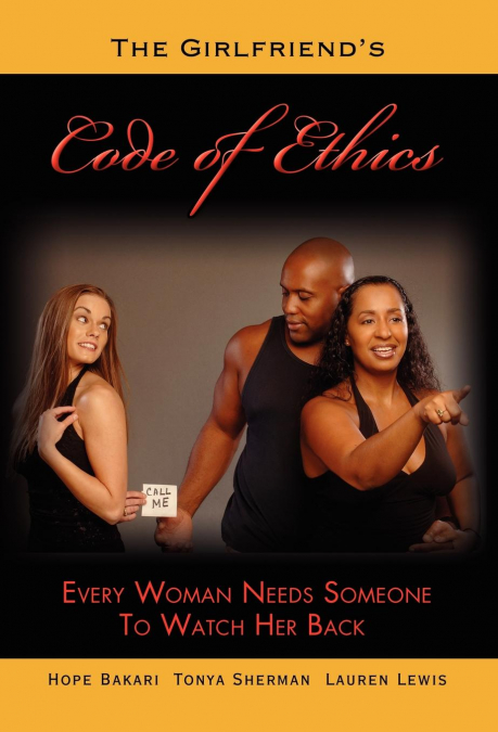 The Girlfriend’s Code of Ethics