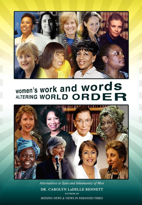 Women’s Work and Words Altering World Order