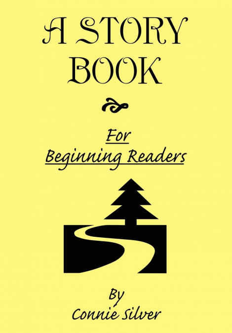 A Story Book for Beginning Readers