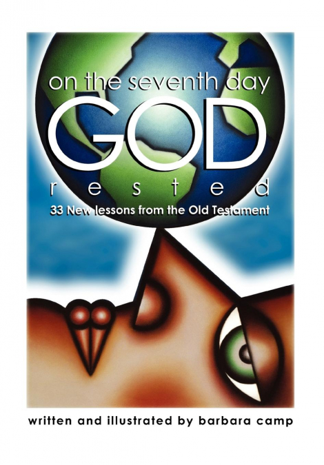 On the Seventh Day God Rested