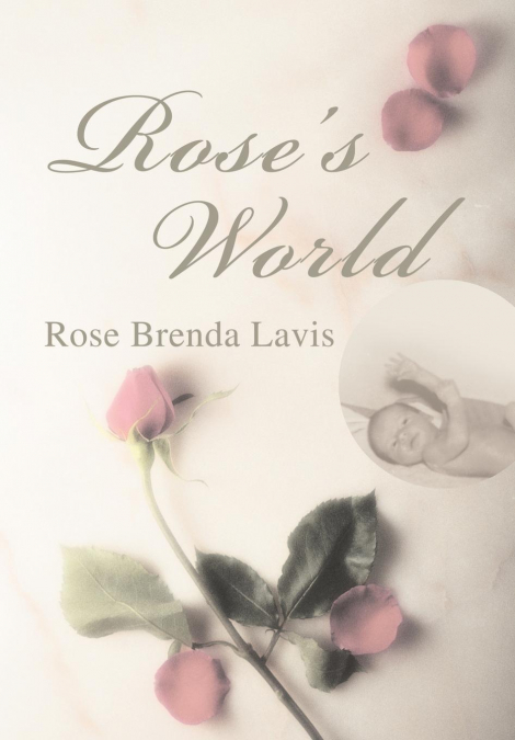 Rose’s World