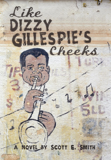 Like Dizzy Gillespie’s Cheeks